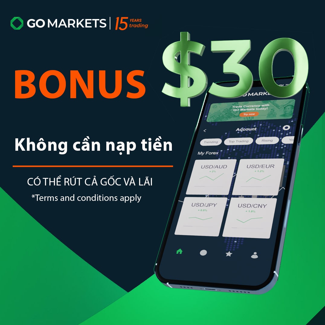 NHẬN NGAY BONUS 30$ KHI ĐĂNG KÝ TÀI KHOẢN TRÊN GO MARKETS